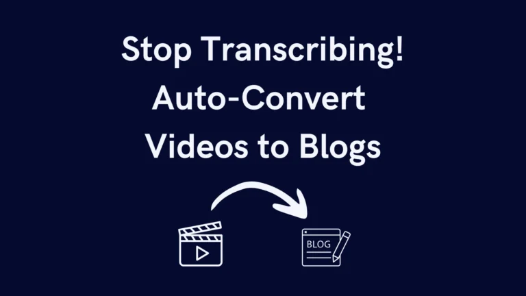 How to Convert Videos into Blog Posts Automatically with Make Thumbnail Image